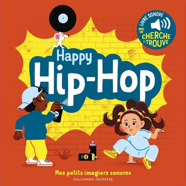 [J03812] Happy hip-hop - Des sons à écouter, des images à regarder
