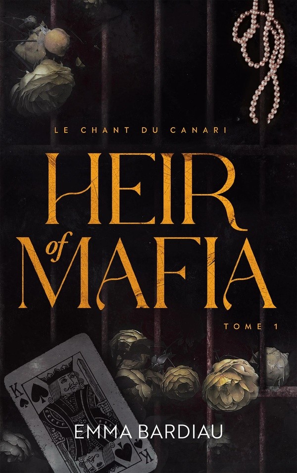 [3128986] Heir of Mafia, Le chant du canari - Tome 1