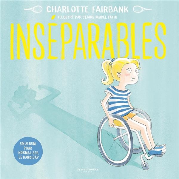 [MAJ290213] Inséparables - un album pour normaliser le handicap