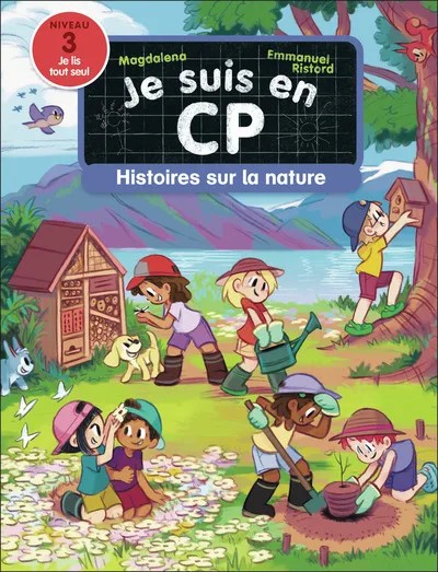 [S57187] Je suis en CP - Histoires sur la nature - Niveau 3
