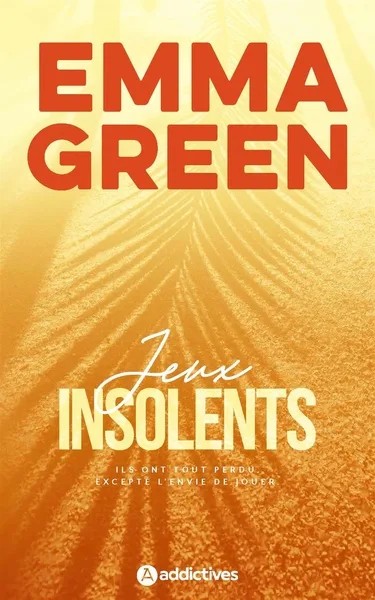[329855] Jeux insolents - Édition revue et augmentée