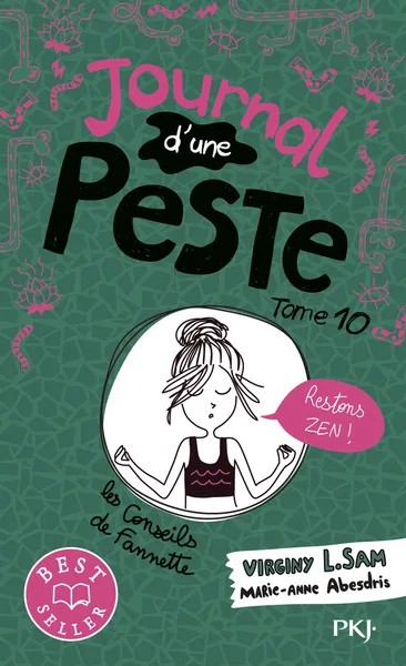 [1032840] Journal d'une peste - Tome 10 Restons zen !
