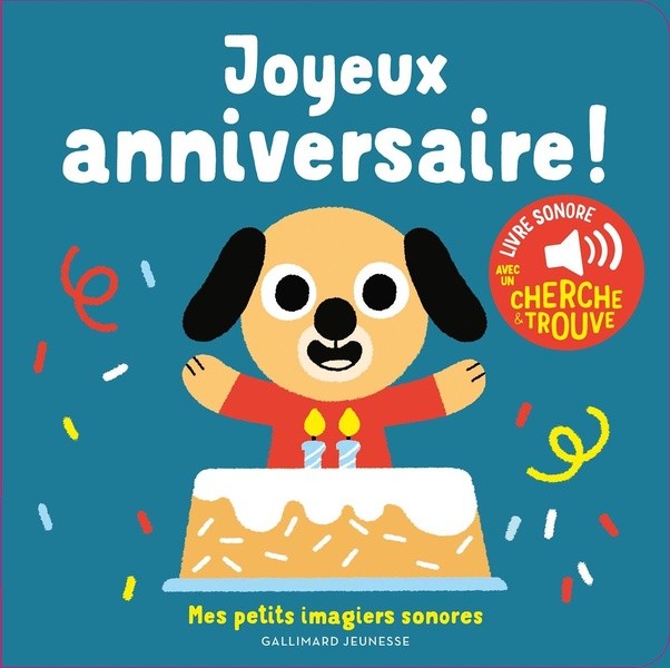 Joyeux anniversaire - Des sons à écouter, des images à regarder