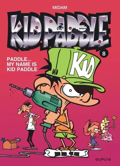 [1132590] Kid Paddle - Tome 8 - Paddle… My name is Kid Paddle