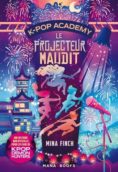 K-Pop Academy T02 - Le projecteur maudit