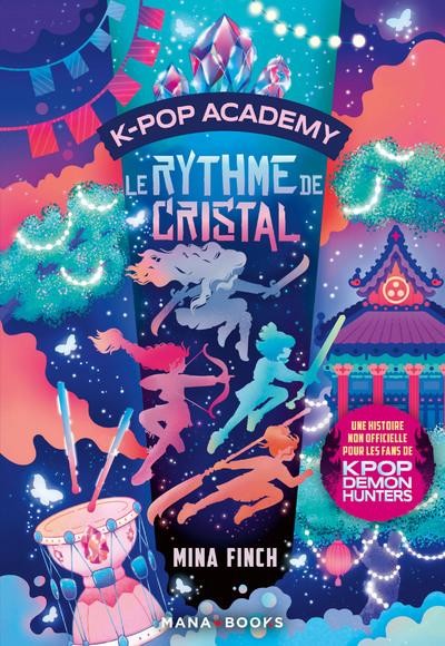 [1078342] K-Pop Academy T03 - Le rythme de cristal