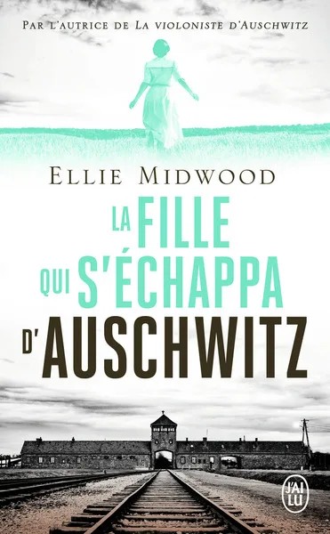 [M31596] La fille qui s'échappa d'Auschwitz