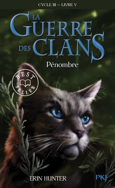 [723572] La guerre des clans - Cycle III : Le pouvoir des étoiles - Tome 5 Pénombre - poche