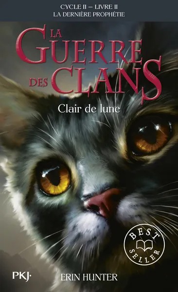 [526963] La guerre des clans - Cycle II : La dernière prophétie - Tome 2 Clair de lune - poche