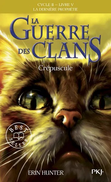 [596264] La guerre des clans - Cycle II : La dernière prophétie - Tome 5 Crépuscule - poche