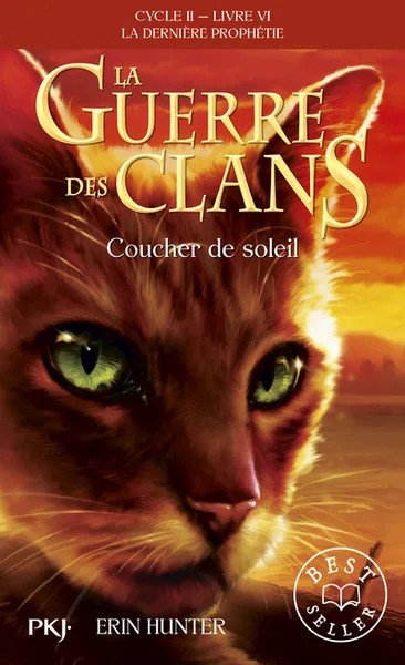 [618010] La guerre des clans - Cycle II : La dernière prophétie - Tome 6 Coucher de soleil - poche