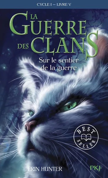 [412565] La guerre des clans - Cycle I - Tome 5 Sur le sentier de la guerre - poche