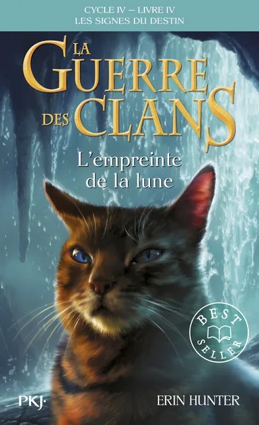 La guerre des clans - Cycle IV : Les signes du destin - Tome 04 L'empreinte de la lune - poche