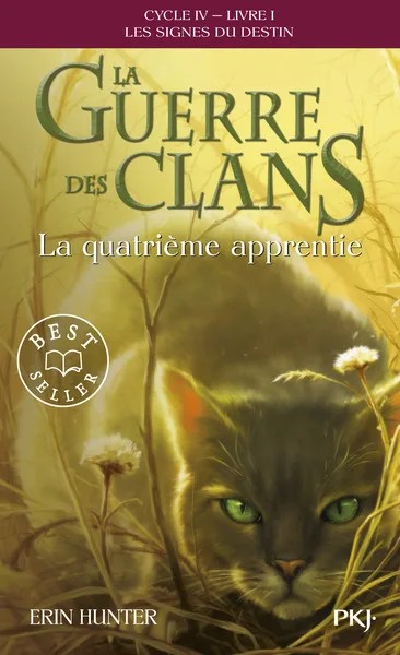 [748402] La guerre des clans - Cycle IV : Les signes du destin - Tome 1 La quatrième apprentie - poche