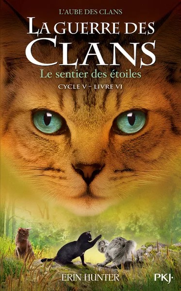[723924] L'aube des clans - Tome 6 - Le sentier des étoiles