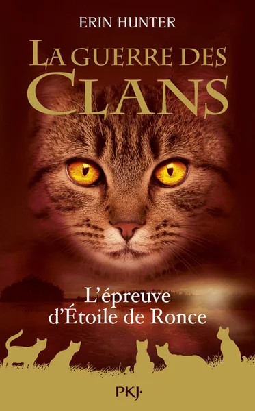 La guerre des clans - Hors-série 5 L'épreuve d'Etoile de Ronce
