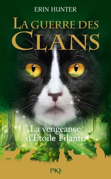 La guerre des clans - Hors-série 6 La Vengeance d'Étoile Filante