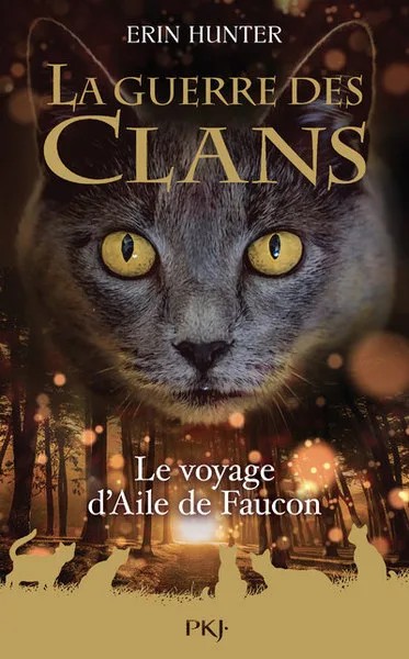 La guerre des clans - Hors-série 9 Le voyage d'Aile de Faucon