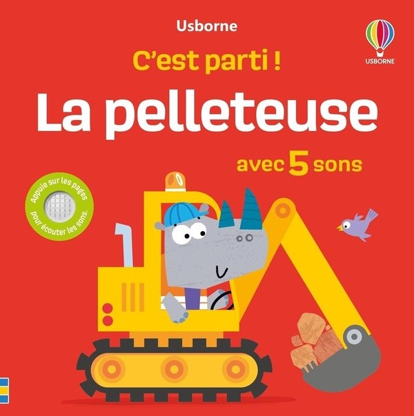 [1040460] La pelleteuse - C'est parti ! - Dès 1 an