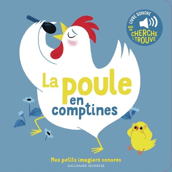 La poule en comptines - Des sons à écouter, des images à regarder
