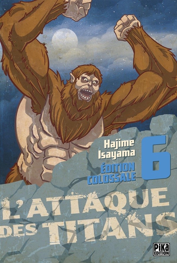 [6172687] L'Attaque des Titans Edition Colossale T06