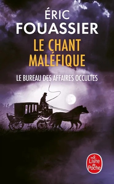 [6993982] Le Chant maléfique (Le Bureau des affaires occultes, Tome 4)