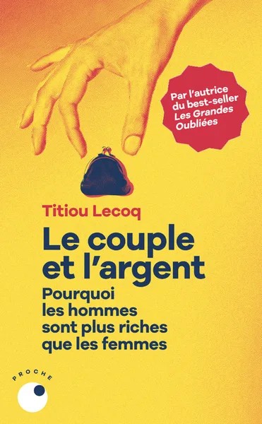 [1027544] Le Couple et l'argent - Pourquoi les hommes sont plus riches que les femmes
