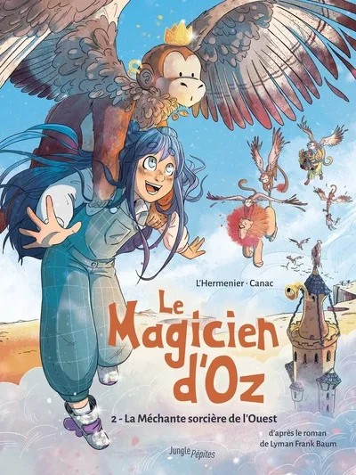 [1045523] Le Magicien d'Oz - Tome 2 La Méchante sorcière de l'Ouest