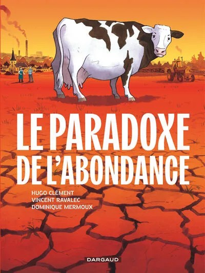 Le Paradoxe de l'Abondance
