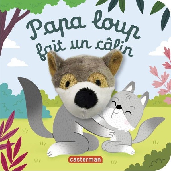 Papa loup fait un câlin - Livre marionnette pour bébé - dès 3 mois