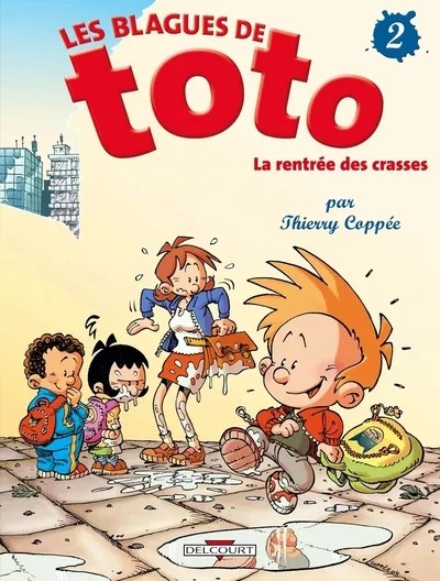 [5319975] Les Blagues de Toto T02 - La Rentrée des crasses