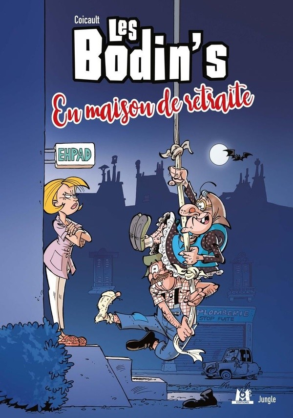 Les Bodin's - Tome 3 - Les Bodin's en maison de retraite