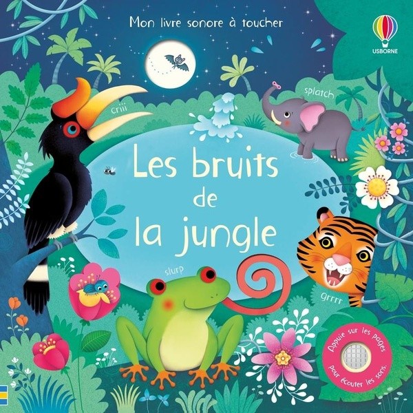 [630131] Les bruits de la jungle - Mon livre sonore à toucher - Dès 1 an