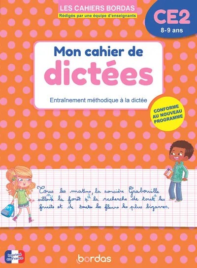 [1079618] Les cahiers Bordas - Mon cahier de dictées CE2