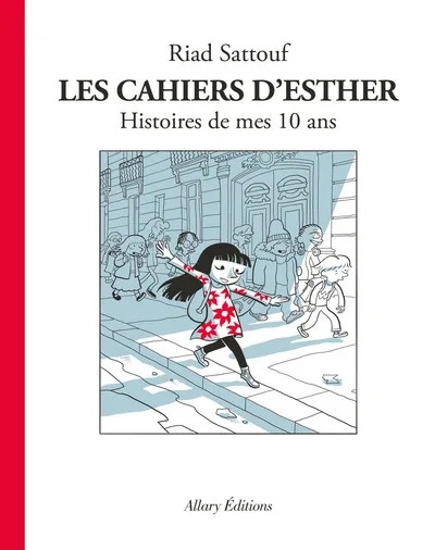 [620503] Les Cahiers d'Esther - Tome 1 Histoires de mes 10 ans
