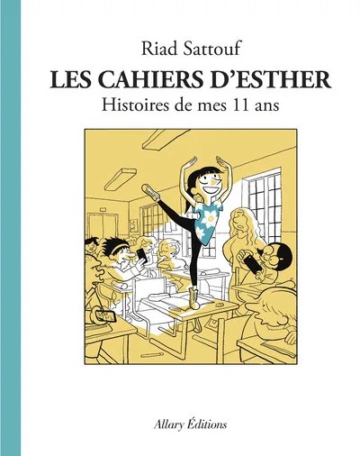 [647553] Les Cahiers d'Esther - Tome 2 Histoires de mes 11 ans