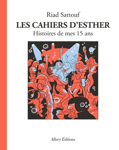 [763075] Les Cahiers d'Esther - Tome 6 Histoires de mes 15 ans