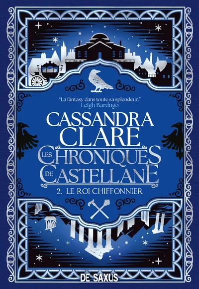 [1058006] Les Chroniques de Castellane - Tome 02 Le Roi Chiffonnier (broché)