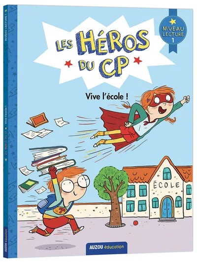 Les héros du CP - Vive l'école - niv 1