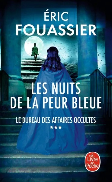 [3223230] Les Nuits de la peur bleue (Le Bureau des affaires occultes, Tome 3)