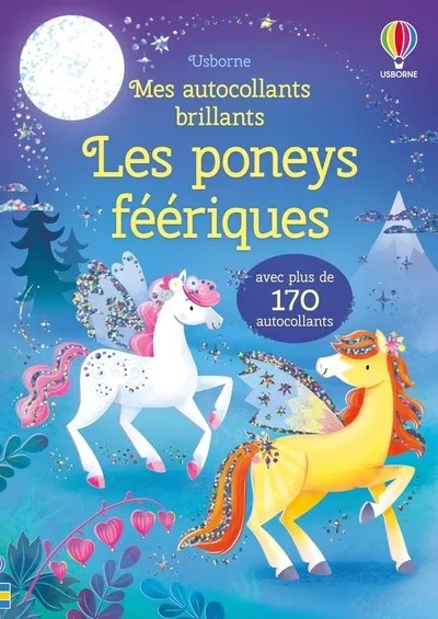 [1044642] Les poneys féériques - Mes autocollants brillants - Dès 3 ans