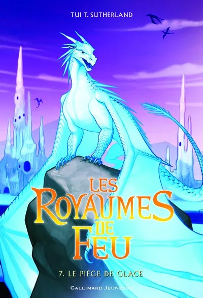 [J00285] Les Royaumes de Feu, 7 - Le piège de Glace