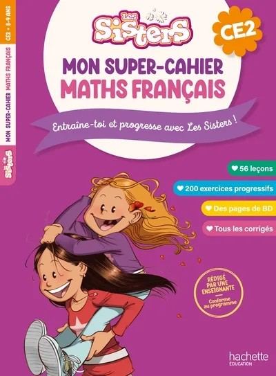 [5828082] Les Sisters Mon super-cahier de maths et français CE2