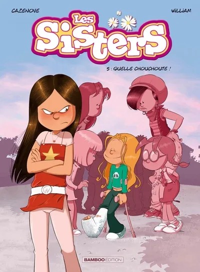 [5830674] Les Sisters - Tome 05 - Quelle chouchoute !