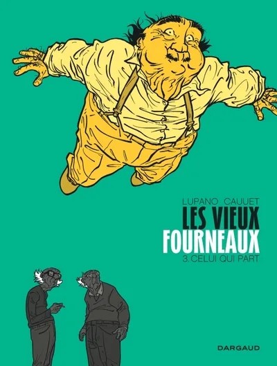 [81123] Les Vieux Fourneaux - Tome 3 - Celui qui part