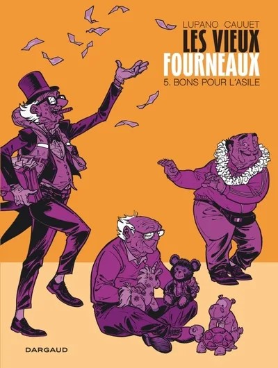 [BE0000003] Les Vieux Fourneaux - Tome 5 - Bons pour l'asile