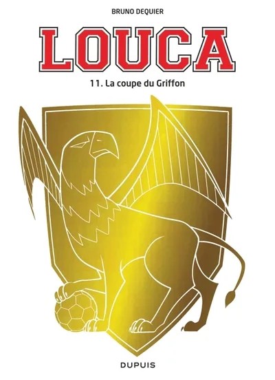 [DUP290830] Louca - Tome 11 - La coupe du griffon