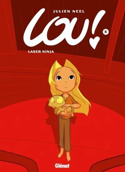 [7330475] Lou ! - Tome 05 - Laser Ninja