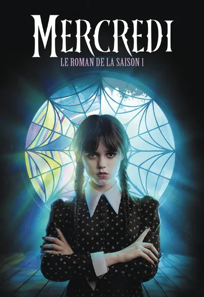 [J05640] Mercredi - Le roman de la saison 1