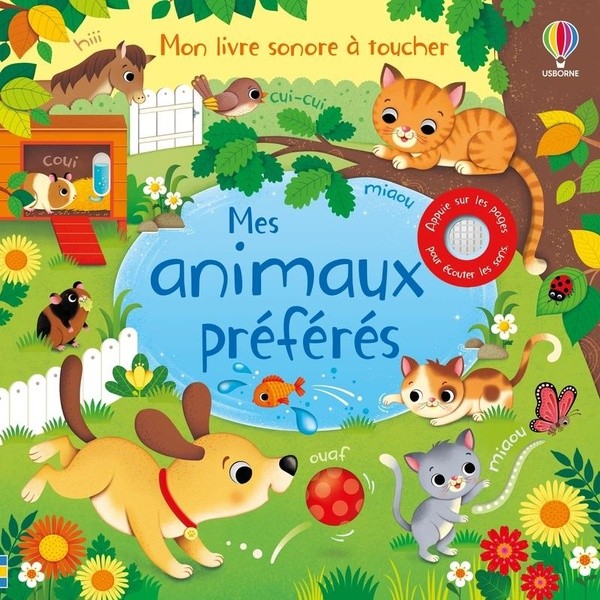 [778866] Mes animaux préférés - Mon livre sonore à toucher - Dès 1 an